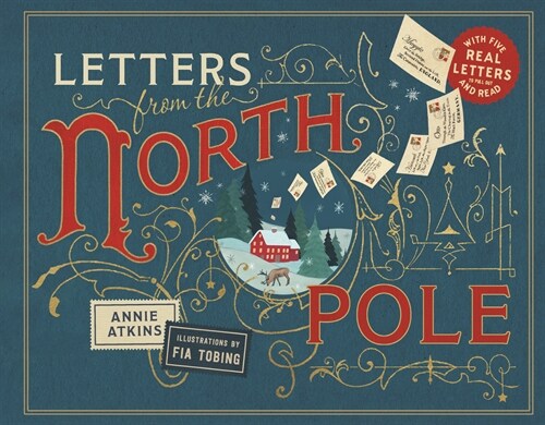 Letters from the North Pole: With Five Letters from Santa Claus to Pull Out and Read (Hardcover)