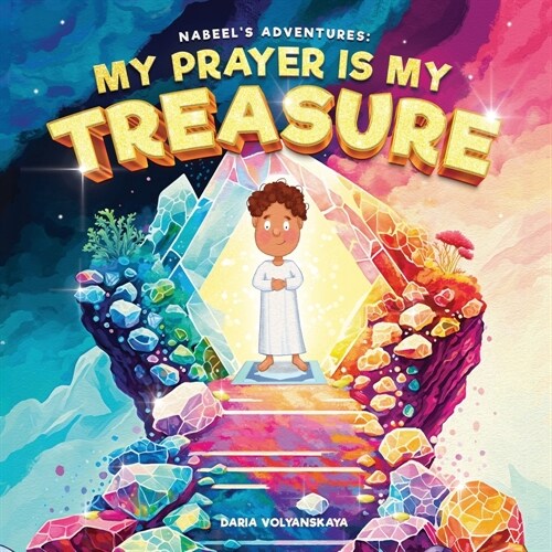 My Prayer is My Treasure (Paperback)