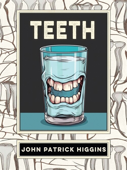 Teeth: An Oral History (Paperback)