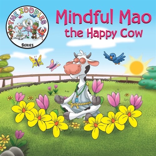 Mindful Mao the Happy Cow (Paperback)