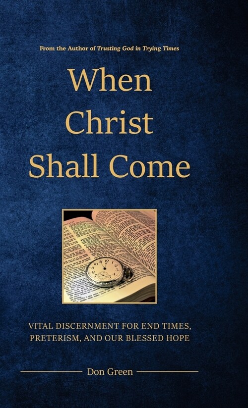 When Christ Shall Come (Hardcover)