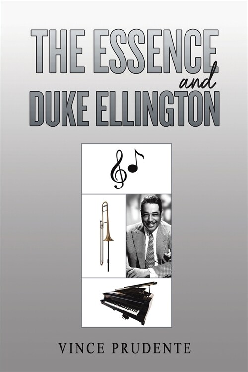 The Essence and Duke Ellington (Paperback)