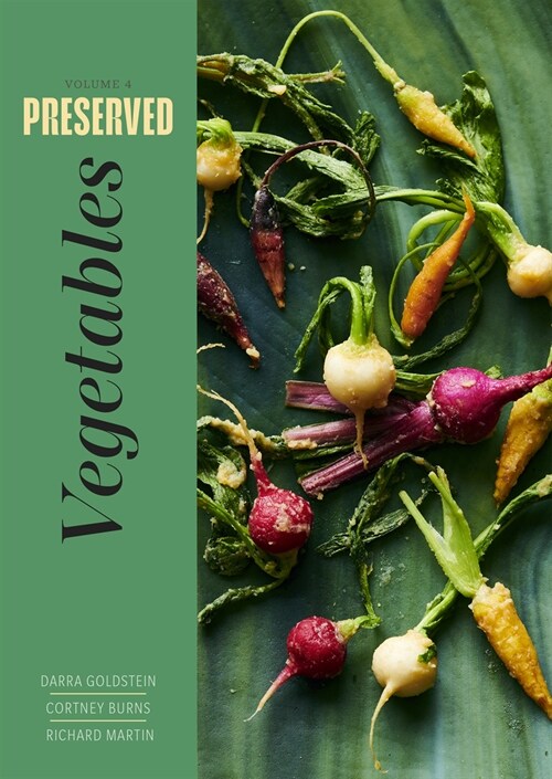 Preserved: Vegetables: 25 Recipes (Hardcover)