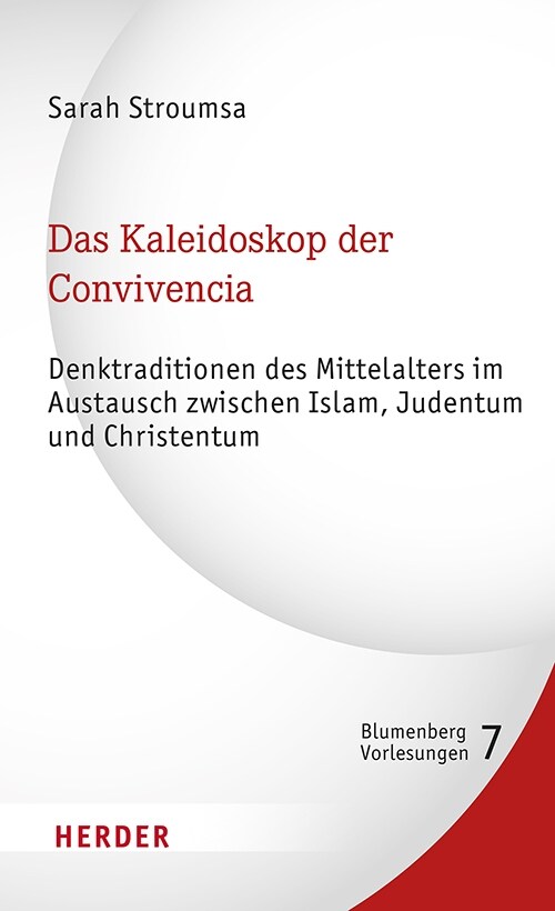 Das Kaleidoskop Der Convivencia: Denktraditionen Des Mittelalters Im Austausch Zwischen Islam, Judentum Und Christentum (Hardcover)