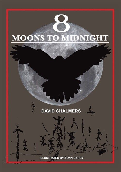 Eight Moons to Midnight: The Eclipse of Australias Stonehenge (Paperback)