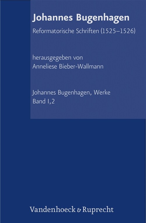 Abteilung I: Reformatorische Schriften: Band 2. 1525-1526 (Hardcover)