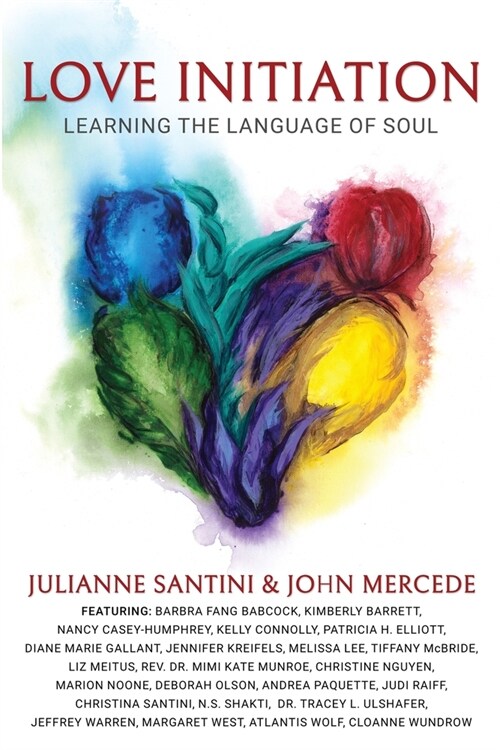 Love Initiation: Learning the Language of Soul (Paperback)