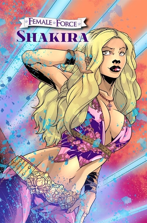 Female Force: Shakira (Hardcover)