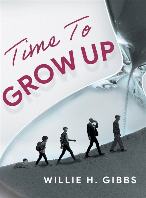 Time To Grow Up (Hardcover)