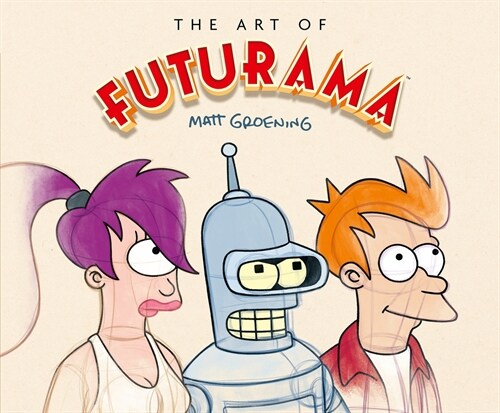 The Art of Futurama (Hardcover)