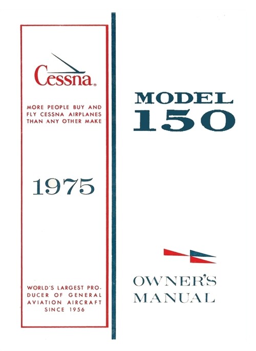 Cessna 1975 Model 150 Owners Manual (Paperback)