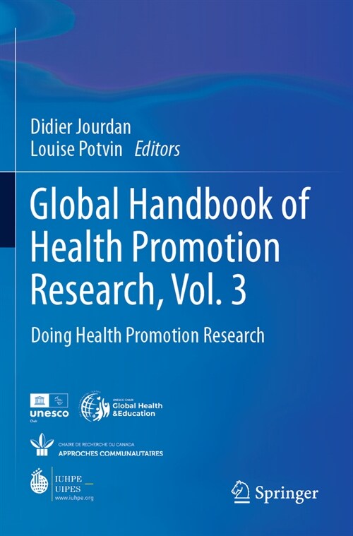 Global Handbook of Health Promotion Research, Vol. 3: Doing Health Promotion Research (Paperback, 2023)