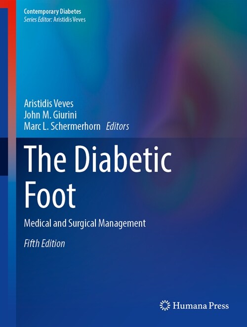 The Diabetic Foot: Medical and Surgical Management (Hardcover, 5, 2024)