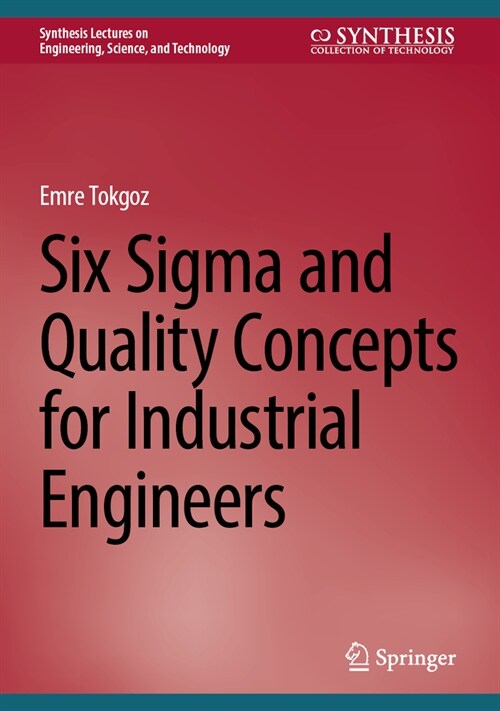 Six SIGMA and Quality Concepts for Industrial Engineers (Hardcover, 2024)