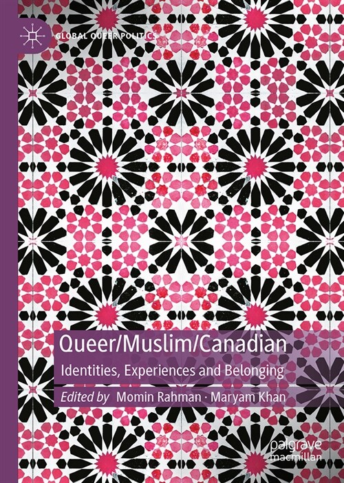 Queer/Muslim/Canadian: Identities, Experiences and Belonging (Hardcover, 2024)