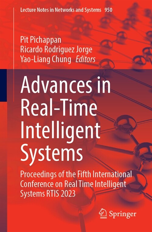 Advances in Real-Time Intelligent Systems: Real-Time Intelligent Systems 2023 (Paperback, 2024)