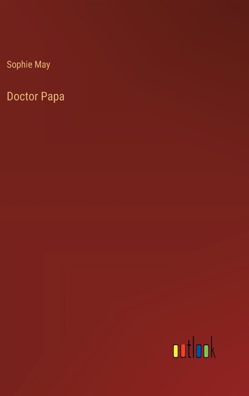 Doctor Papa (Hardcover)