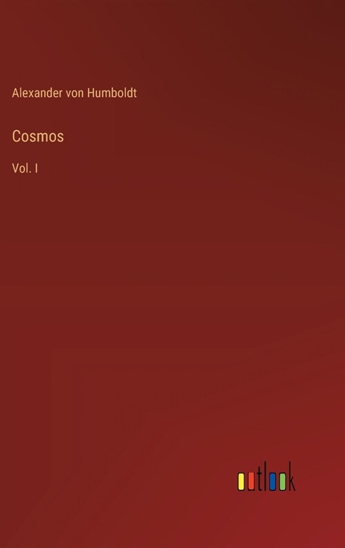 Cosmos: Vol. I (Hardcover)