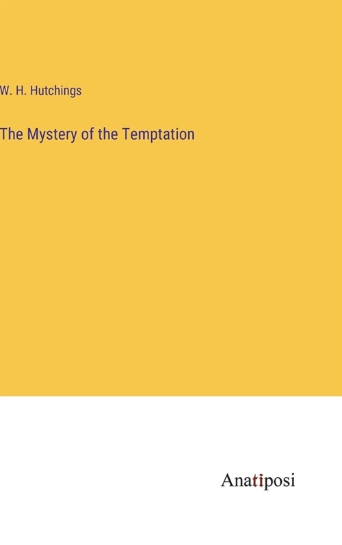 The Mystery of the Temptation (Hardcover)