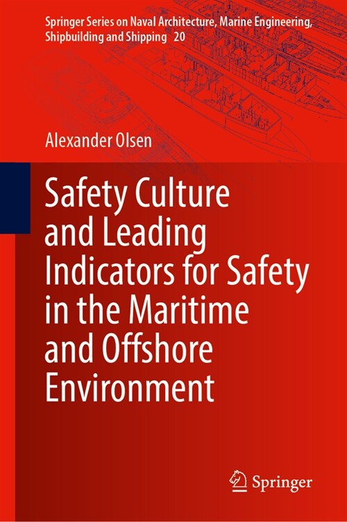 Safety Culture and Leading Indicators for Safety in the Maritime and Offshore Environment (Hardcover, 2024)