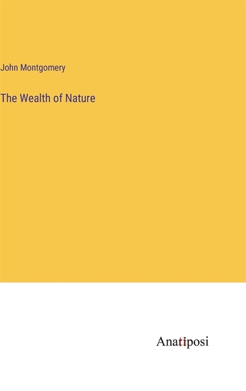 The Wealth of Nature (Hardcover)