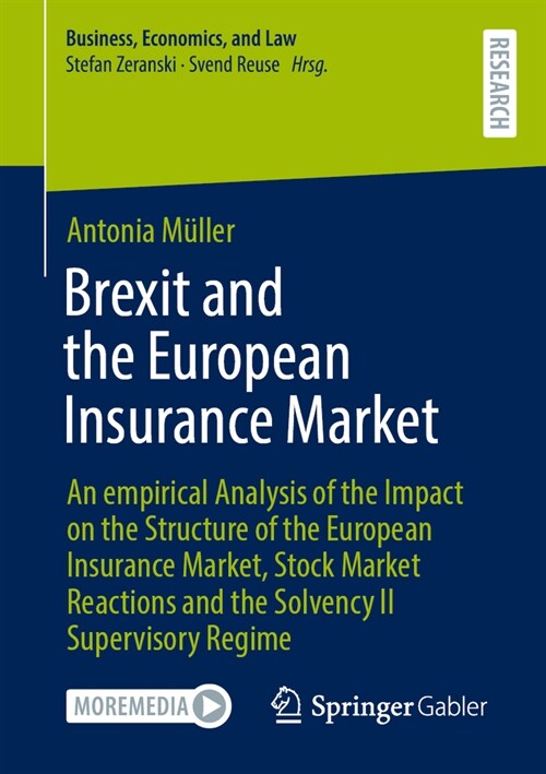 Brexit and the European Insurance Market: An Empirical Analysis of the Impact on the Structure of the European Insurance Market, Stock Market Reaction (Paperback, 2024)