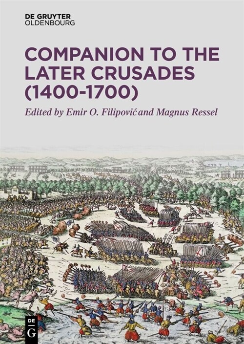 Companion to the Later Crusades (1400-1700) (Hardcover)