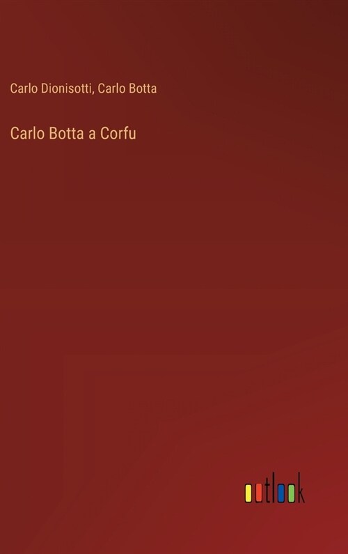 Carlo Botta a Corfu (Hardcover)