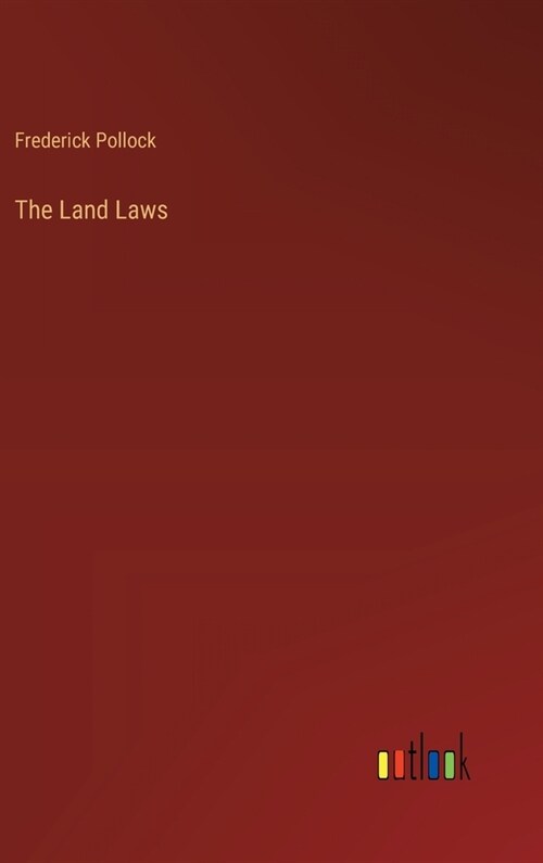 The Land Laws (Hardcover)
