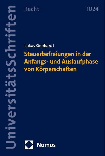 Steuerbefreiungen in Der Anfangs- Und Auslaufphase Von Korperschaften (Paperback)