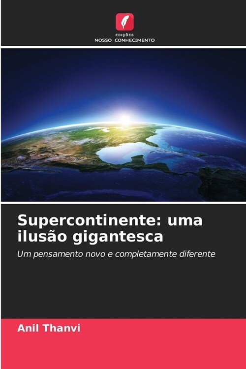 Supercontinente: uma ilus? gigantesca (Paperback)