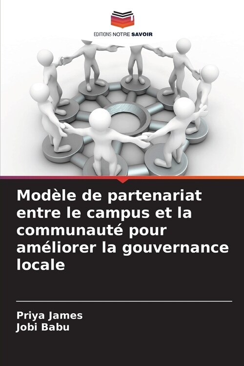 Mod?e de partenariat entre le campus et la communaut?pour am?iorer la gouvernance locale (Paperback)