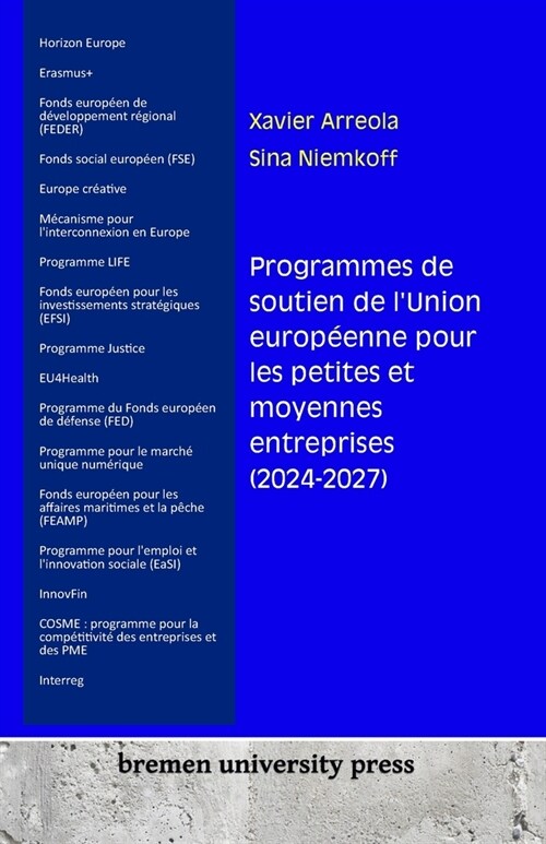Programmes de soutien de lUnion europ?nne pour les petites et moyennes entreprises (2024-2027) (Paperback)