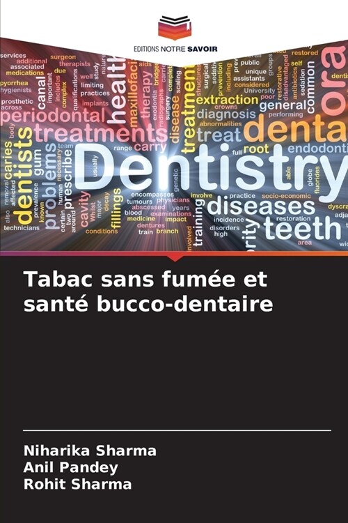 Tabac sans fum? et sant?bucco-dentaire (Paperback)