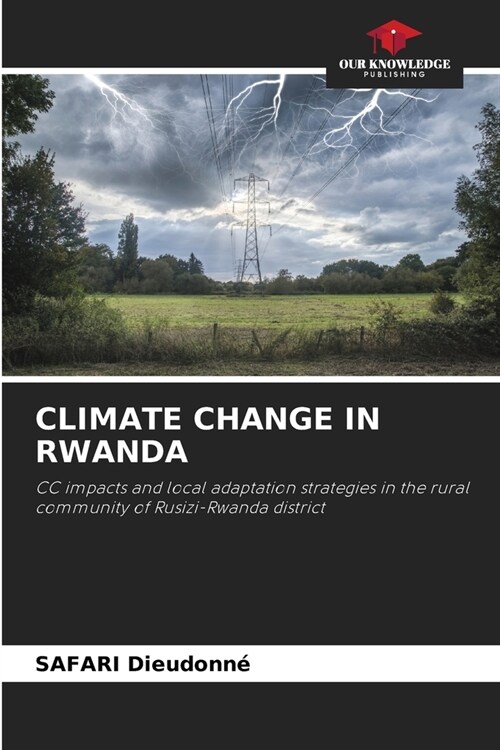 Climate Change in Rwanda (Paperback)