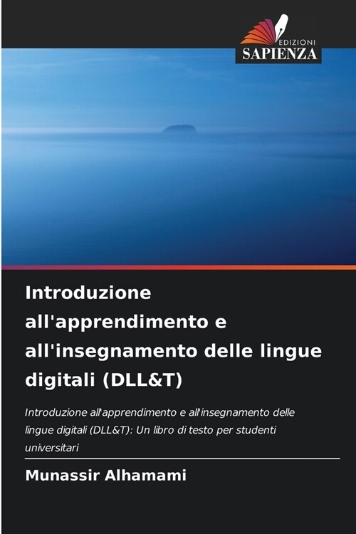Introduzione allapprendimento e allinsegnamento delle lingue digitali (DLL&T) (Paperback)