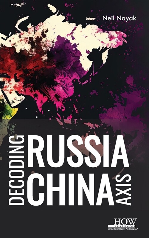 Decoding Russia-China Axis (Hardcover)