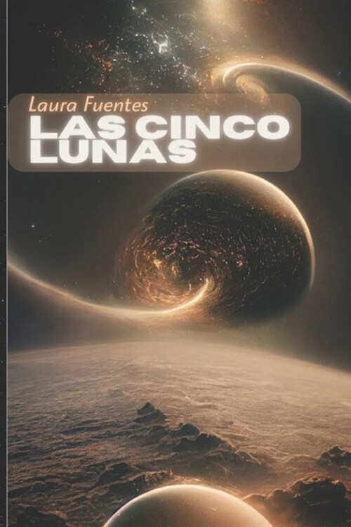 Las Cinco Lunas (Paperback)