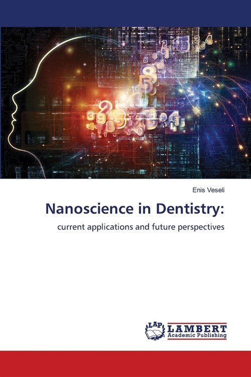 Nanoscience in Dentistry (Paperback)