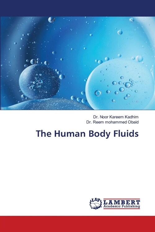 The Human Body Fluids (Paperback)