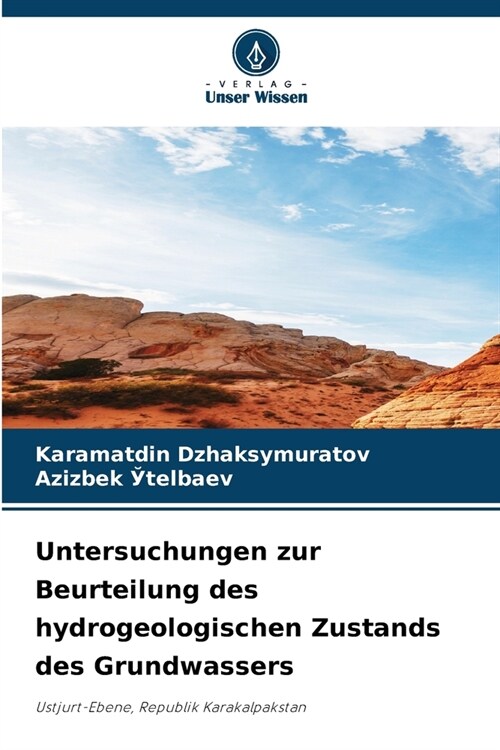 Untersuchungen zur Beurteilung des hydrogeologischen Zustands des Grundwassers (Paperback)