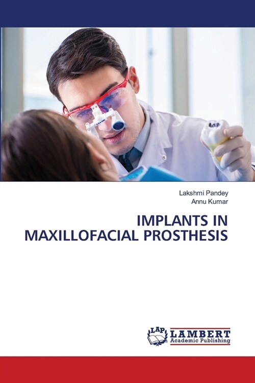 Implants in Maxillofacial Prosthesis (Paperback)