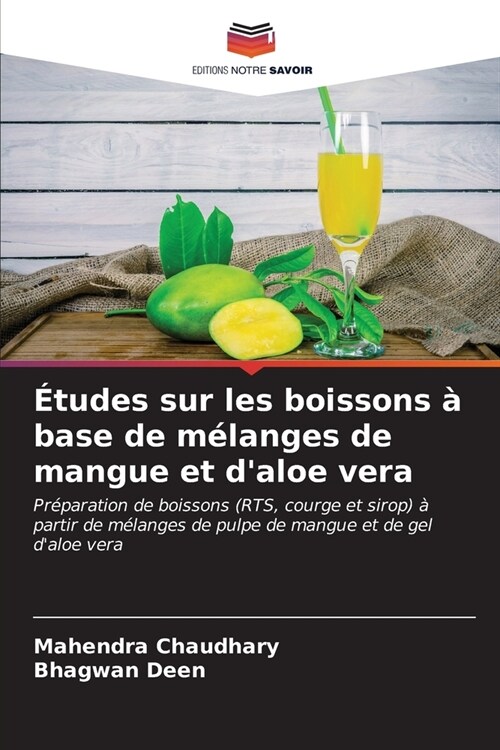 ?udes sur les boissons ?base de m?anges de mangue et daloe vera (Paperback)