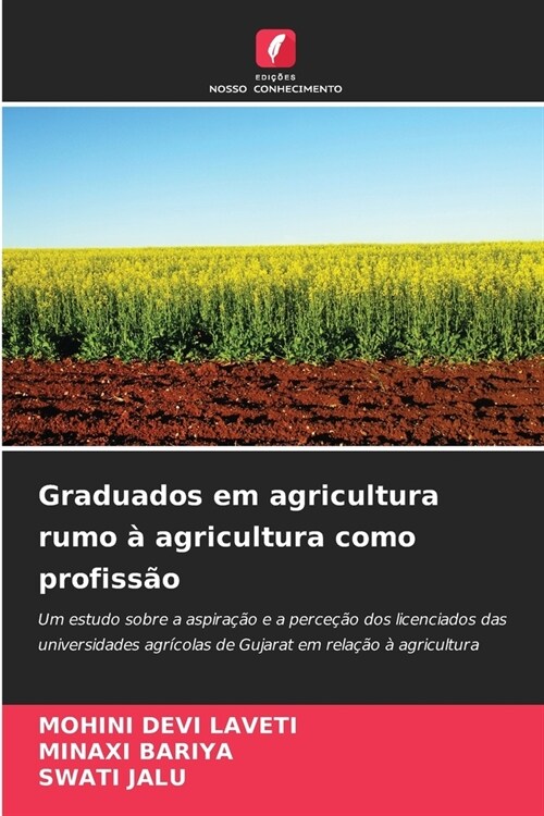 Graduados em agricultura rumo ?agricultura como profiss? (Paperback)
