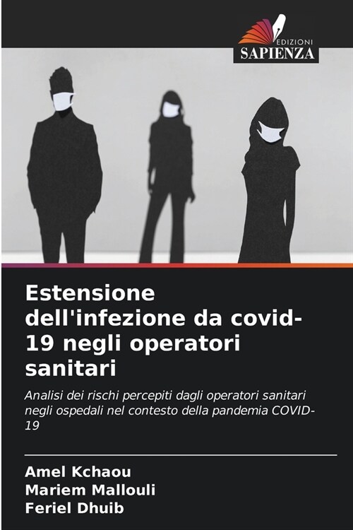 Estensione dellinfezione da covid-19 negli operatori sanitari (Paperback)