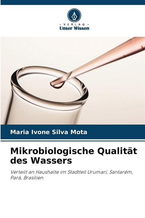 Mikrobiologische Qualit? des Wassers (Paperback)