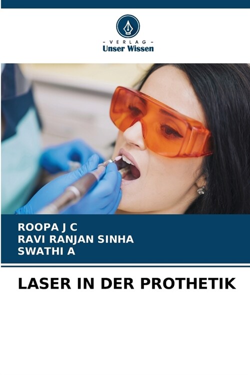 Laser in Der Prothetik (Paperback)