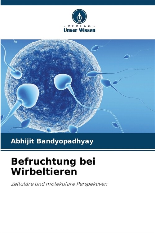 Befruchtung bei Wirbeltieren (Paperback)