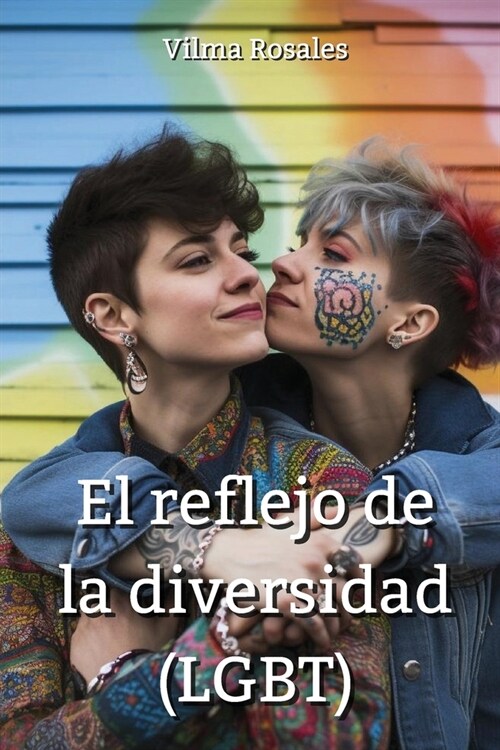 El reflejo de la diversidad (LGBT) (Paperback)