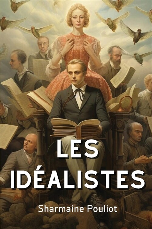 Les Id?listes (Paperback)